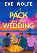 A Pack for the Wedding (Why Choose Romcom Standalones #1)