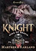 Knight (Kiss of Death MC #12)