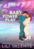 The Secret Baby Power Play (That Steamy Hockey Romance #4)