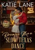 Promise Me a Slow Texas Dance (Honky Tonk Heaven #1)