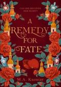 A Remedy for Fate (Hodderscape)