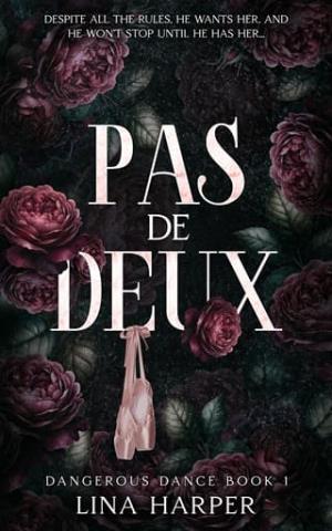 Pas de Deux (Dangerous Dance #1)