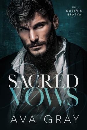 Sacred Vows (The Dubinin Bratva #4)