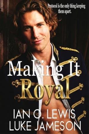 Making It Royal (Making It #11)