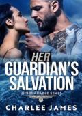 Her Guardian’s Salvation (Unbreakable SEALs #4)