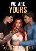 We Are Yours, Book One