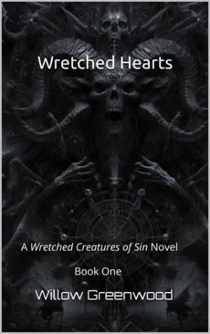 Wretched Hearts (Wretched Creatures of Sin #1)