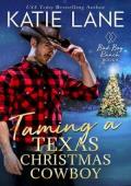 Taming a Texas Christmas Cowboy (Bad Boy Ranch #8)