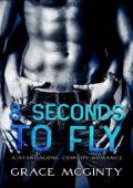 Eight Seconds to Fly