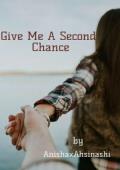 Give Me A Second Chance