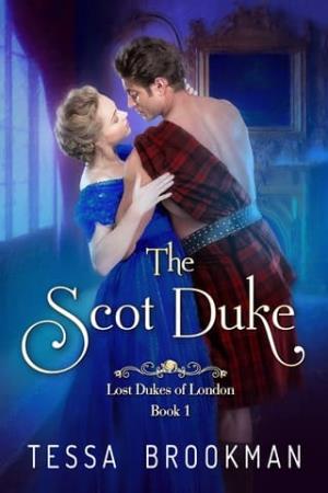 The Scot Duke (Lost Dukes of London #1)