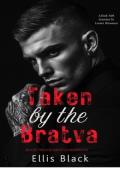 Taken By The Bratva (Bratva Dominion #2)