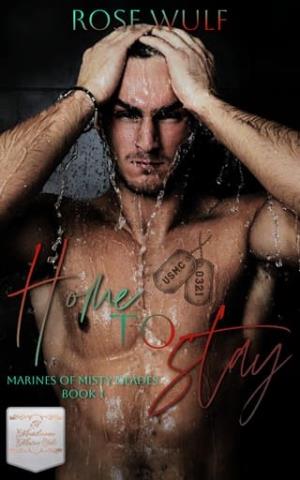 Home to Stay (Marines of Misty Glades #1)