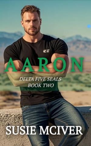 Aaron (Delta Five SEALS #2)