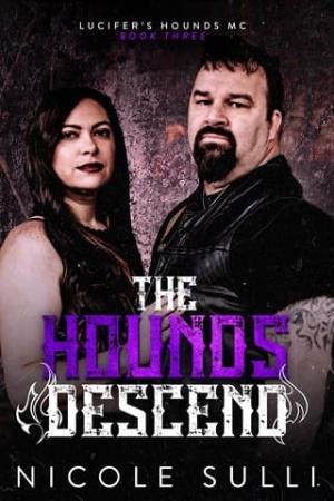 The Hounds Descend (Lucifer’s Hounds MC #3)