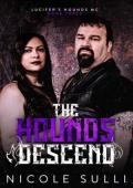 The Hounds Descend (Lucifer’s Hounds MC #3)