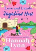 Love and Lairds at Highland Hall (Kilts and Kisses #2)