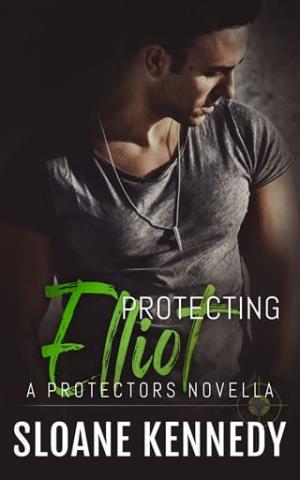 Protecting Elliot (The Protectors)
