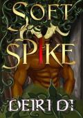 Soft as a Spike (Chaos God Sugar and Spice Companion Shorts #5)