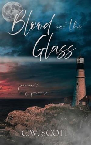 Blood in the Glass (Love and Freedom #2)