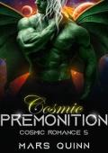 Cosmic Premonition (Cosmic Romances #5)