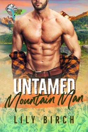Untamed Mountain Man (Iron Peak Mountain Man #9)