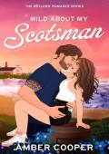 Wild About My Scotsman (The Butlers’ Romance #4)