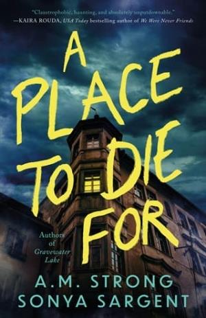 A Place to Die For (young couple’s dream apartment hides a deadly secret in a terrifying)