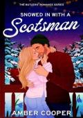 Snowed in with a Scotsman (The Butlers’ Romance #2)