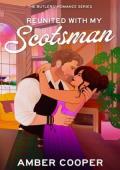 Reunited with my Scotsman (The Butlers’ Romance #3)