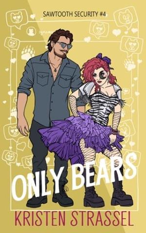 Only Bears (Sawtooth Security #4)