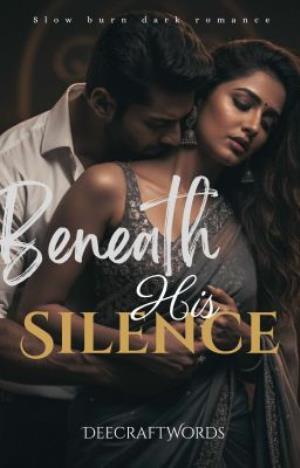 Beneath His Silence.