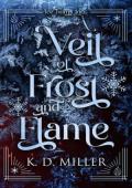 A Veil of Frost and Flame