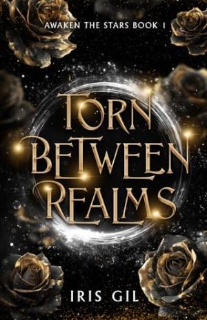 Torn Between Realms (Awaken the Stars #1)
