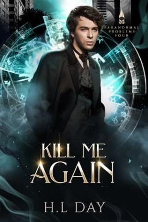 Kill Me Again: Psychics (Paranormal Problems #4)
