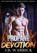 Profane Devotion (Hellhounds of Purgatory #1)