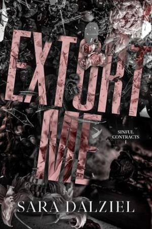 Extort Me (Sinful Contracts #1)