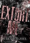 Extort Me (Sinful Contracts #1)