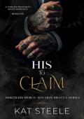 His to Claim (Merciless Mercy: Sovarin Bratva #1)