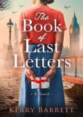 The Book of Last Letters (moving and compelling historical fiction)
