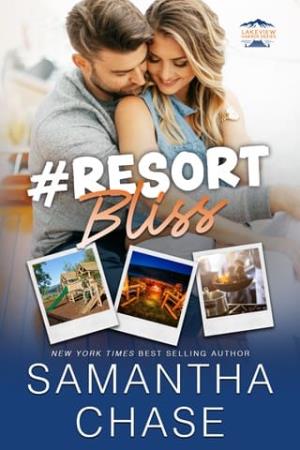 #Resort Bliss (Lakeview Harbor #3)