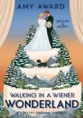 Walking in a Wiener Wonderland (My Big Fat Kingman Wedding #2)