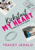 Kickstart My Heart (Games of Love #1)
