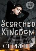 Scorched Kingdom (Kings of Corvus College #2)