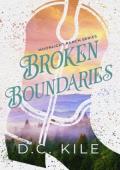 Broken Boundaries (Moonlight Ranch #1)
