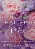 Shattered Vows (The Shattered Hearts #2)