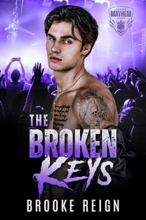 The Broken Keys (The Kings Of Mayhem #4)