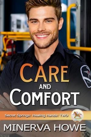 Care and Comfort (Secret Springs: Healing Hands #2)