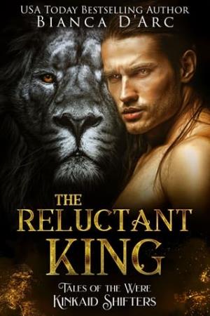 The Reluctant King (Kinkaid Shifters #7)