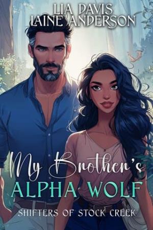 My Brother’s Alpha Wolf (Shifters of Stock Creek #2)